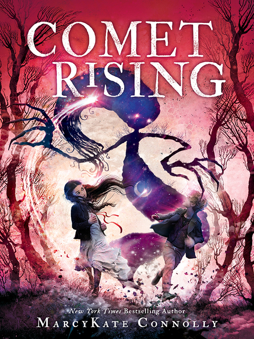 Title details for Comet Rising by MarcyKate Connolly - Available